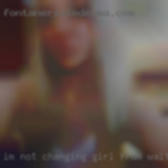 I'm not changing girl from Walton my relationship.