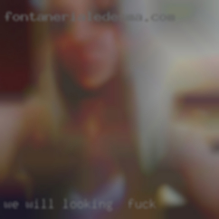 We looking to fuck will only play together.